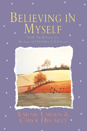 Believing In Myself: Self Esteem Daily Meditations