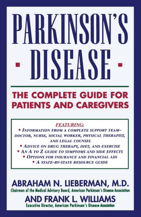 Parkinsons Disease The Complete Guide for Patients and Caregivers