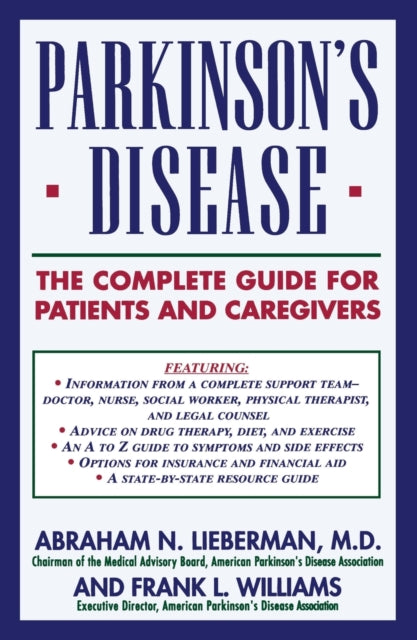 Parkinsons Disease The Complete Guide for Patients and Caregivers