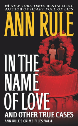 In the Name of Love: And Other True Cases