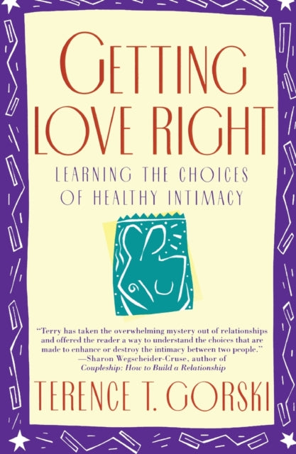 Getting Love Right: Learning the Choices of Healthy Intimacy