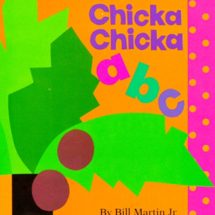 Chicka Chicka ABC