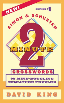 SIMON AND SCHUSTERS TWOMINUTE CROSSWORDS Vol. 1