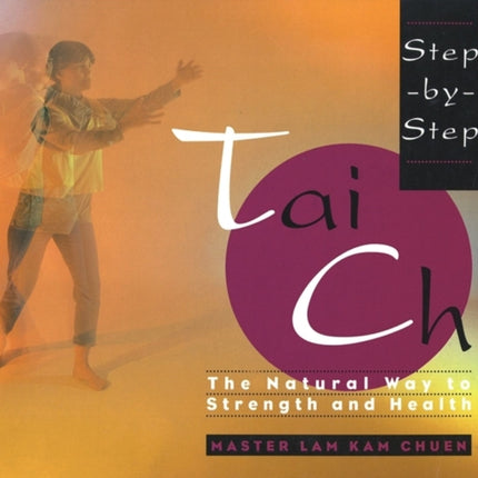 StepbyStep Tai Chi