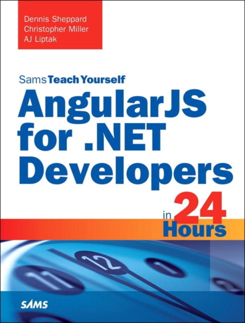 AngularJS for .NET Developers in 24 Hours Sams