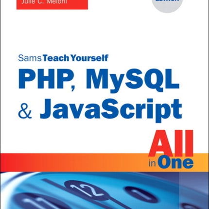 PHP, MySQL & JavaScript All in One, Sams Teach Yourself