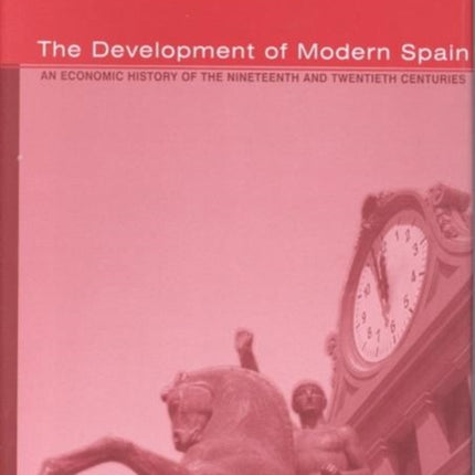 The Development of Modern Spain