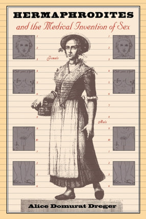 Hermaphrodites  The Medical Invention of Sex