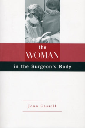 The Woman in the Surgeon's Body