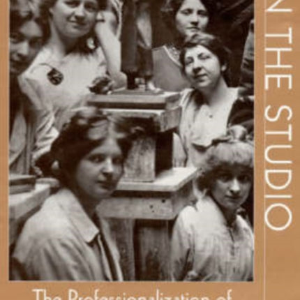 At Home in the Studio The Professionalization of