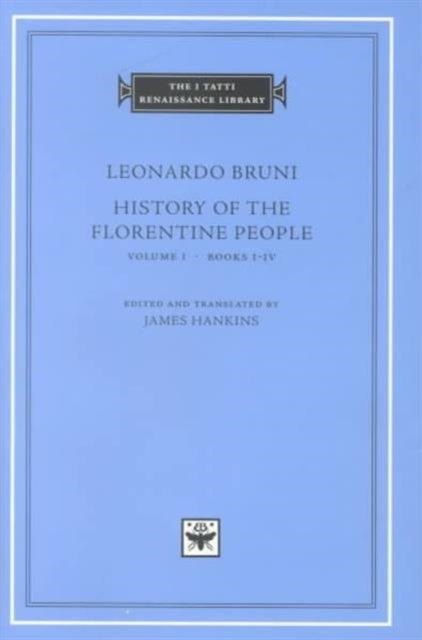 History of the Florentine People: Volume 1