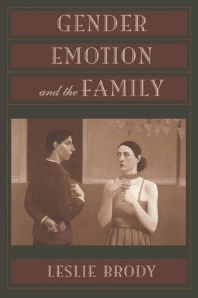 Gender Emotion and the Family