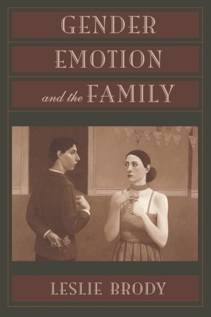 Gender Emotion and the Family