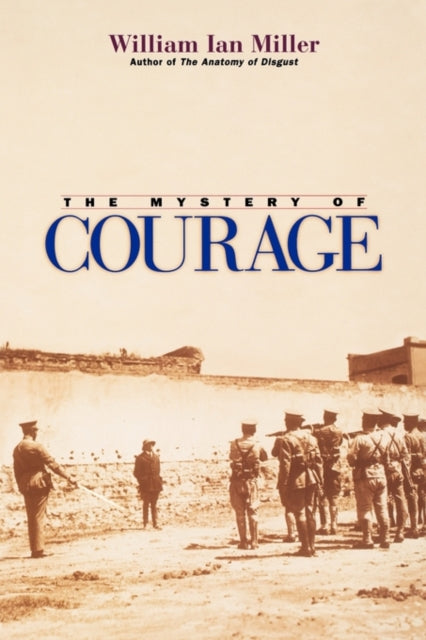 The Mystery of Courage