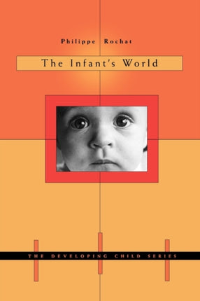 The Infant’s World