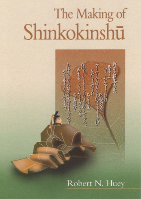 The Making of Shinkokinshū