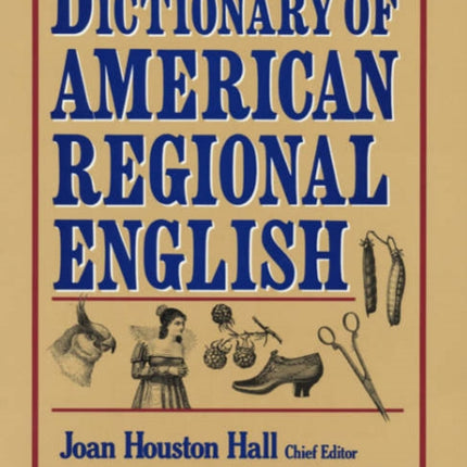 Dictionary of American Regional English: Volume IV