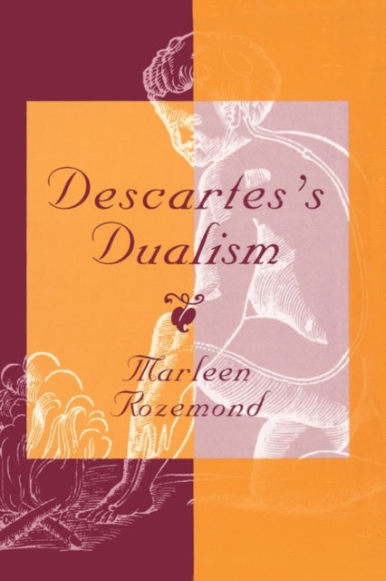 Descartes’s Dualism