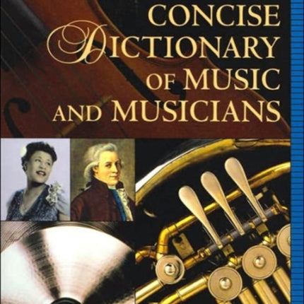 The Harvard Concise Dictionary of Music  Musicians