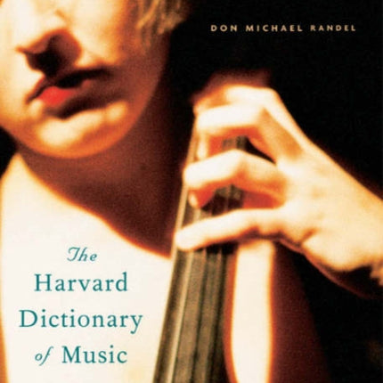 The Harvard Dictionary of Music 4e