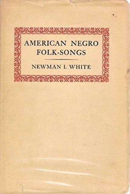 American Negro FolkSongs