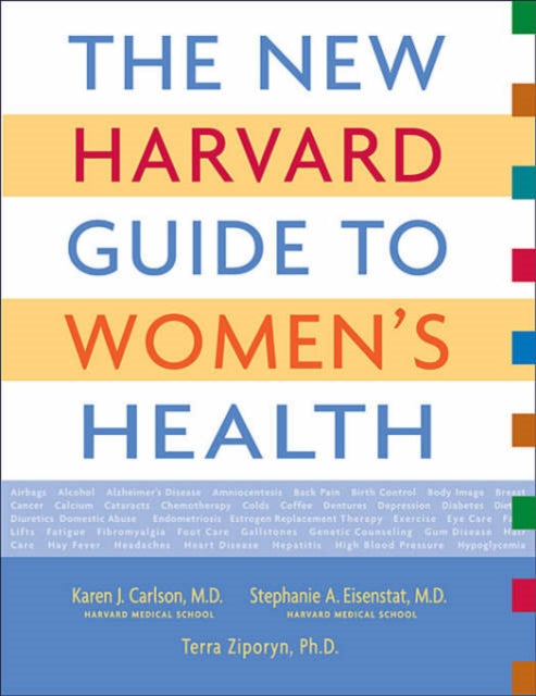 The New Harvard Guide to Women’s Health