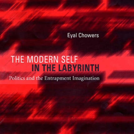 The Modern Self in the Labyrinth