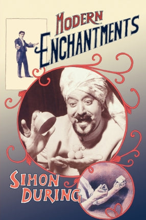 Modern Enchantments  The Cultural Power of