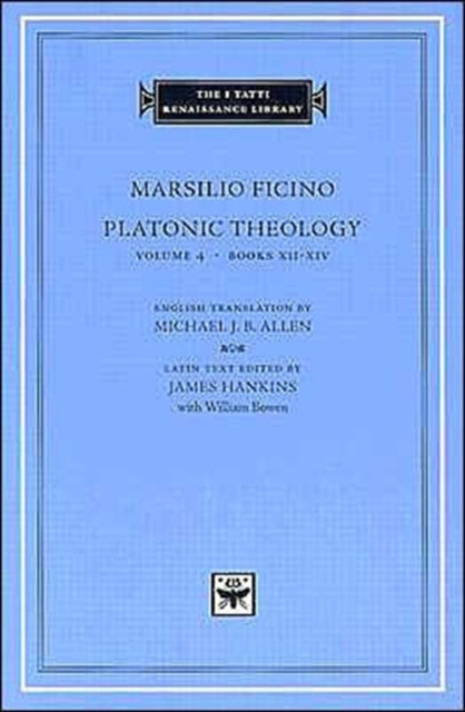 Platonic Theology: Volume 4