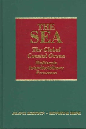 The Sea, Volume 13: The Global Coastal Ocean: Multiscale Interdisciplinary Processes