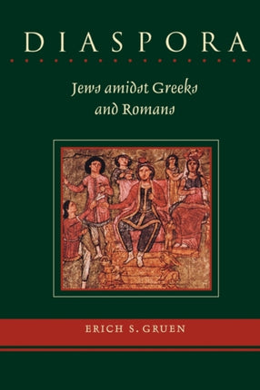 Diaspora  Jews Amidst Greeks and Romans