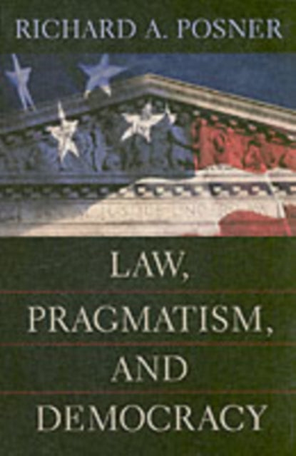 Law, Pragmatism, and Democracy