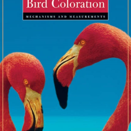 Bird Coloration: Volume 1