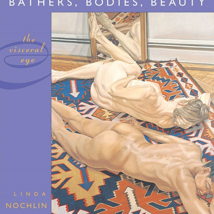 Bathers, Bodies, Beauty: The Visceral Eye