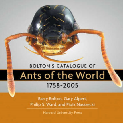 Boltons Catalogue of Ants of the World