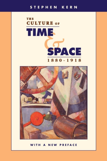 The Culture of Time and Space 18801918