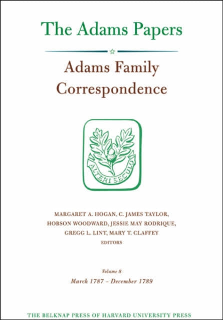 Adams Family Correspondence: Volume 8