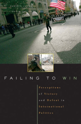 Failing to Win  Perceptions of Victory and Defeat