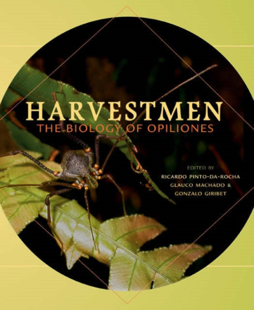 Harvestmen: The Biology of Opiliones