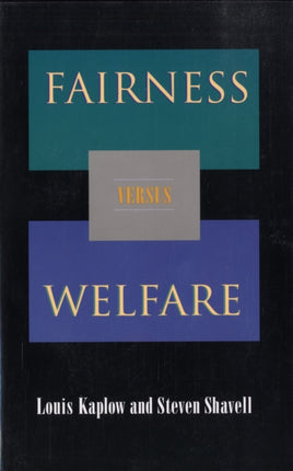 Fairness Versus Welfare
