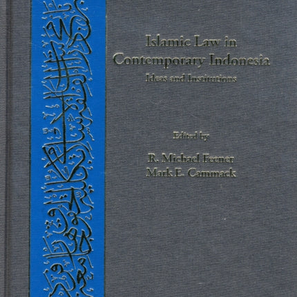 Islamic Law in Contemporary Indonesia