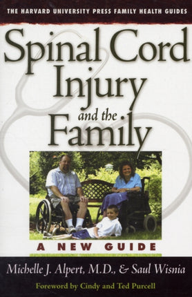 Spinal Cord Injury and the Family: A New Guide