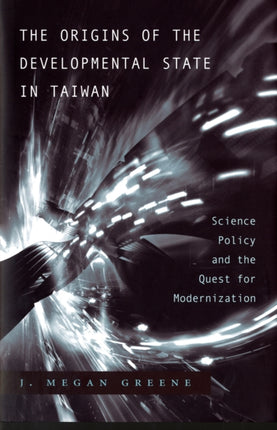 The Origins of the Developmental State in Taiwan