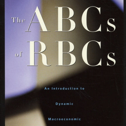 The ABCs of RBCs