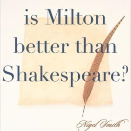 Is Milton Better than Shakespeare?