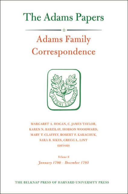 Adams Family Correspondence: Volume 9