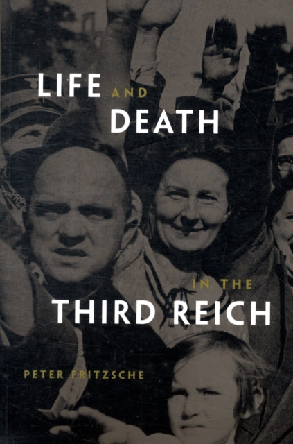 Life and Death in the Third Reich