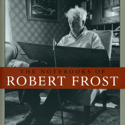 The Notebooks of Robert Frost