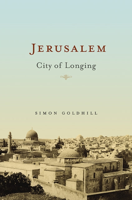 Jerusalem  City of Longing