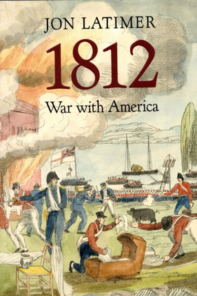 1812  War with America